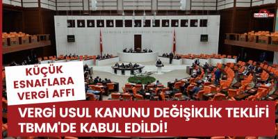Vergi Usul Kanunu değişiklik teklifi TBMM'de kabul edildi
