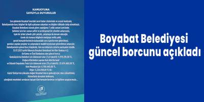 Boyabat Belediyesi güncel borcunu açıkladı