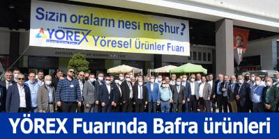 YÖREX Fuarında Bafra ürünleri