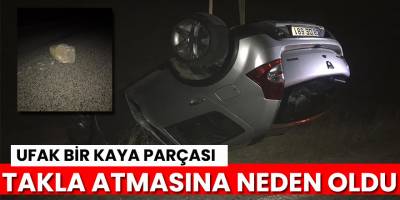 Yamaçtan kopan kara parçasına çarpan araç sürücüsü yaralandı