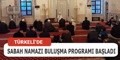 Türkeli'de Sabah Namazı Buluşma Programı başladı