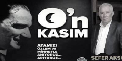 Sefer Aksoy 10 Kasım Mesajı