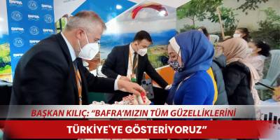 Başkan Kılıç: “Bafra’mızın tüm güzelliklerini Türkiye'ye gösteriyoruz”