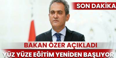 Milli Eğitim Bakanı Özer:'den flaş açıklama