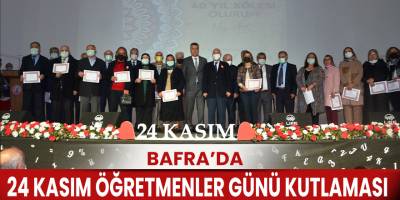 Bafra’da 24 Kasım Öğretmenler Günü kutlaması