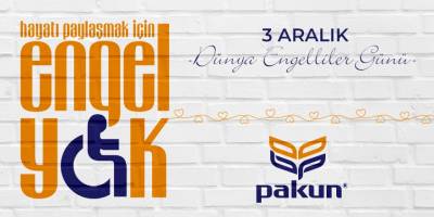 Pakun 3 Aralık Dünya Engelliler Günü Mesajı