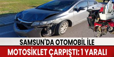 Samsun'da otomobil ile motosiklet çarpıştı