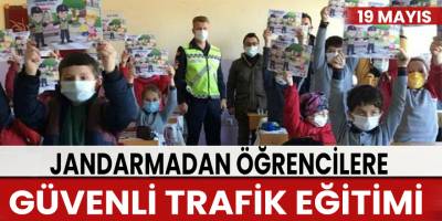 Jandarmadan öğrencilere trafik eğitimi