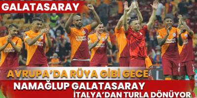 Avrupa'da rüya gibi gece! Namağlup Galatasaray, İtalya'dan turla dönüyor