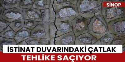 Sinop tehlike saçıyor