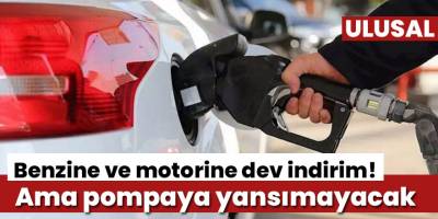 Benzine ve motorine dev indirim! Ama pompaya yansımayacak