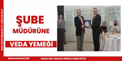 Şube müdürüne veda yemeği