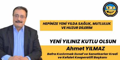 Ahmet YILMAZ'dan yeni yıl mesajı