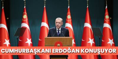 Cumhurbaşkanı Erdoğan Konuşuyor