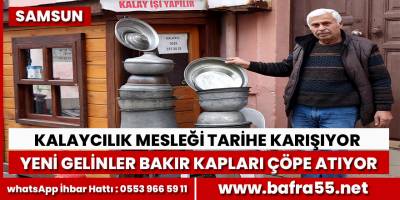 Kalaycılık mesleği tarihe karışıyor