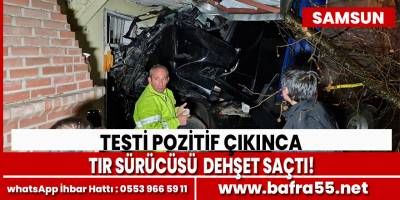 Tır Sürücüsü Dehşet Saçtı