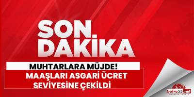 Muhtarlara Maaş Müjdesi