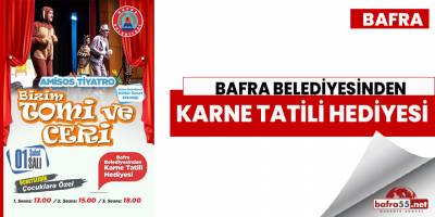 Bafra Belediyesinden Karne Tatili Hediyesi