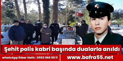Şehit polis kabri başında dualarla anıldı