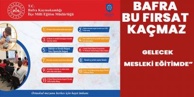 BAFRA BU FIRSAT KAÇMAZ