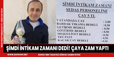 SEDAŞ ÇALIŞANLARINA ÇAY 5 LİRA