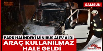 Samsun’da Park Halindeki Minibüs Alev Aldı