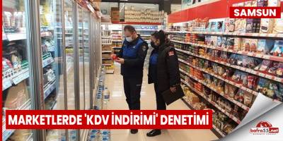 Marketlerde 'KDV indirimi' denetimi