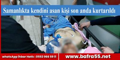 Samanlıkta kendini asan kişi son anda kurtarıldı