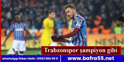 Trabzonspor şampiyon gibi