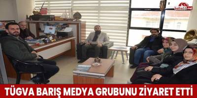 TÜGVA Barış Medya Grubunu Ziyaret Etti
