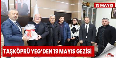 Taşköprü YEG’den 19 Mayıs gezisi