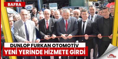 Dunlop Furkan Otomotiv Yeni Yerinde Hizmete Girdi