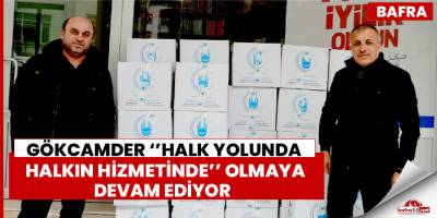 Gökcamder ‘’Halk Yolunda Halkın Hizmetinde’’