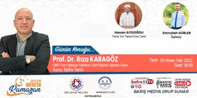 Prof. Dr. Rıza KARAGÖZ,2022'de Bafra'da Ramazan'a konuk olacak