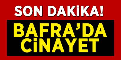 Bafra'da Amcaoğluna kurşun yağdırdı