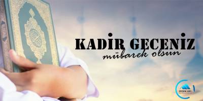 Ertürk Yapı'dan Kadir Gecesi Mesajı