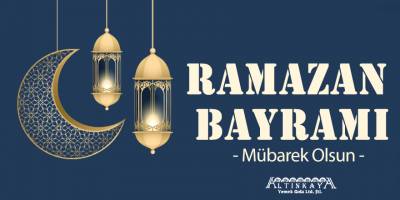 Altınkaya Yemek Fabrikasın'dan Ramazan Bayramı Mesajı