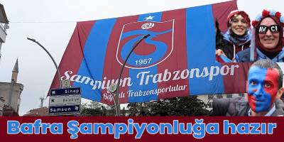 Bafra Şampiyonluğa hazır