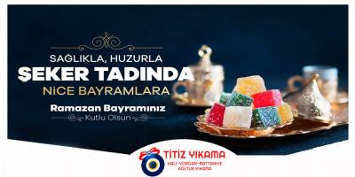 Titiz Halı Yıkama'dan Ramazan Bayramı Mesajı