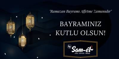 By Sam-Et Restaurant'ın Ramazan Bayramı mesajı