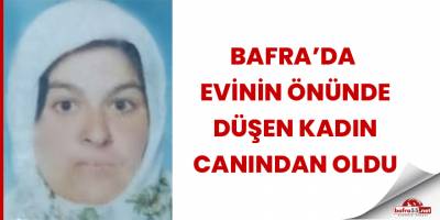Evinin Önünde Düşen Kadın Canından Oldu