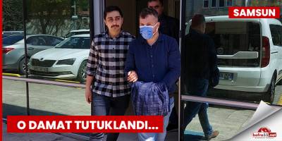 Kayınvalidesini öldüresiye darp eden damat tutuklandı