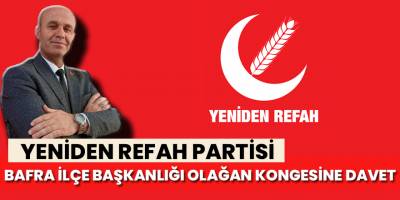 Yeniden Refah Partisi 2. Bafra Olağan Kongresi