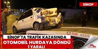 Sinop'ta kaza: otomobil hurdaya döndü