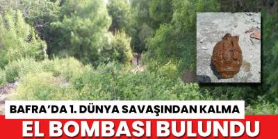 Bafra’da el bombası bulundu