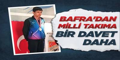 Bafra'dan Milli Takıma Bir Davet Daha