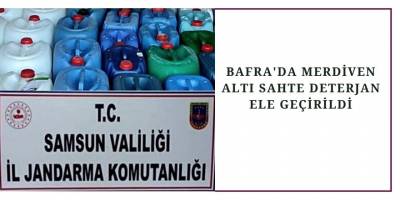 BAFRA'DA MERDİVEN ALTI SAHTE DETERJAN ELE GEÇİRİLDİ
