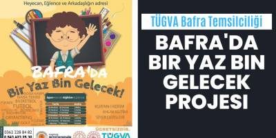 Bafra'da Bir Yaz Bin Gelecek Projesi