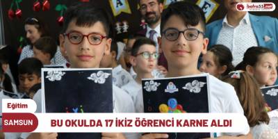 Bu okulda 17 ikiz öğrenci karne aldı
