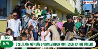 ÖZEL İLKİM GÜNDÜZ BAKIMEVİNDEN MUHTEŞEM KARNE TÖRENİ